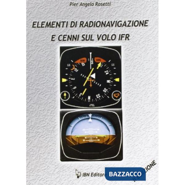 Elementi di radionavigazione e cenni sul volo IFR