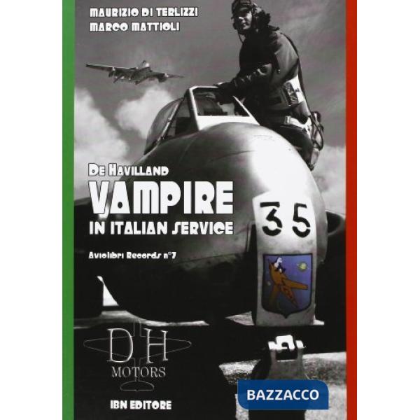 De Havilland Vampire in italian service. Ediz. italiana e inglese