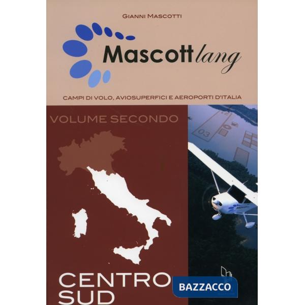 Mascottlang. Centro sud