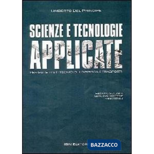 Scienze e tecnologie applicate. Con DVD-ROM