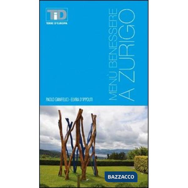 Menù benessere a Zurigo