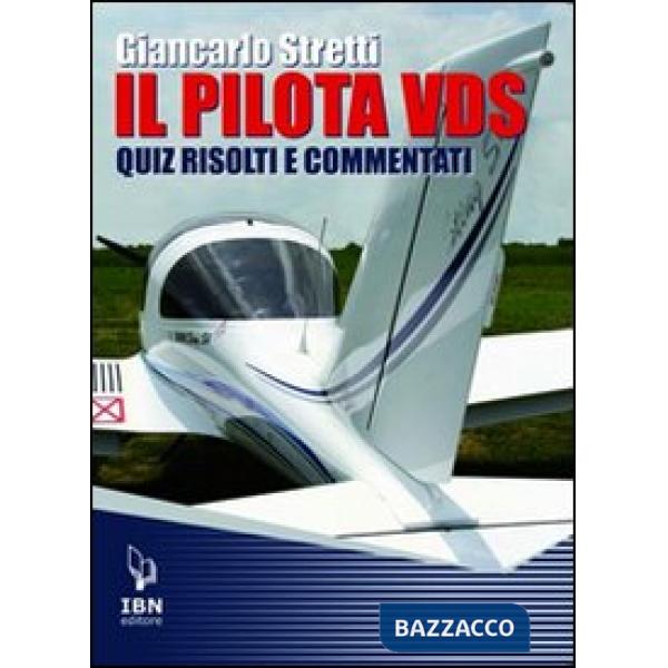 Pilota VDS. Quiz risolti e commentati (Il)