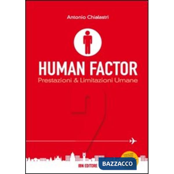 Human factor. Vol. 2: Prestazioni & limitazioni umane
