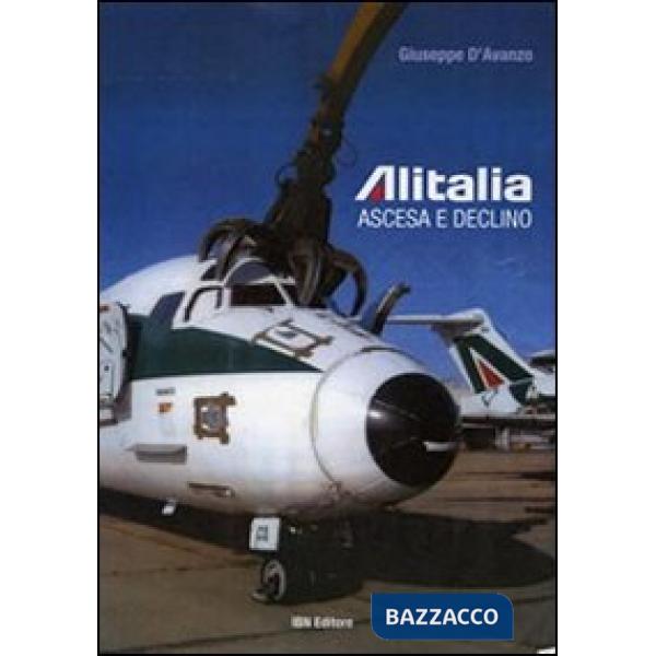 Alitalia. Ascesa e declino
