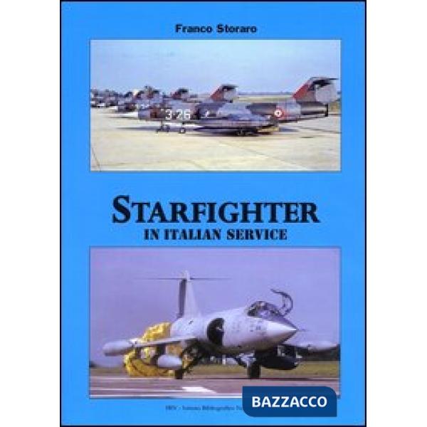 Starfighter in italian service. Ediz. italiana e inglese