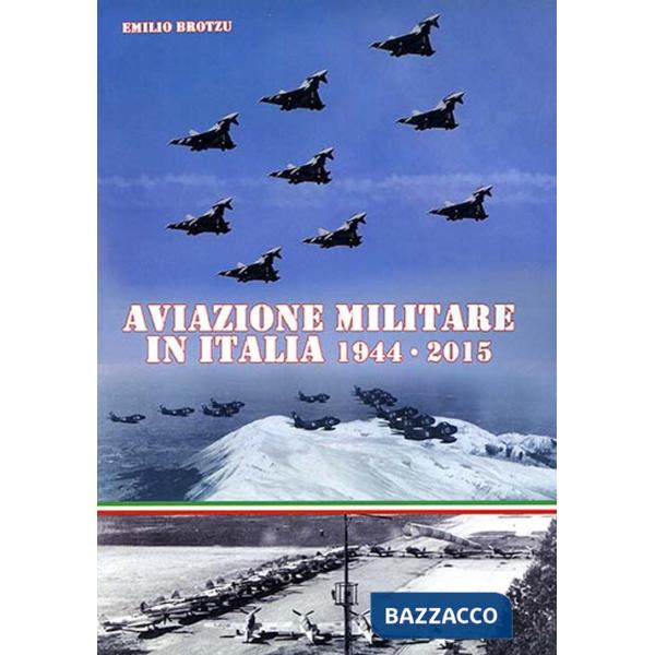 Aviazione militare in Italia 1944-2015