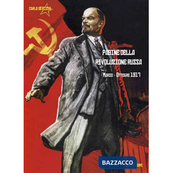 Pagine della rivoluzione russa marzo-ottobre 1917