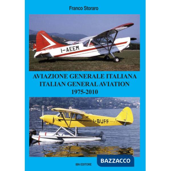 Aviazione generale italiana. 1975-2010. Ediz. bilingue