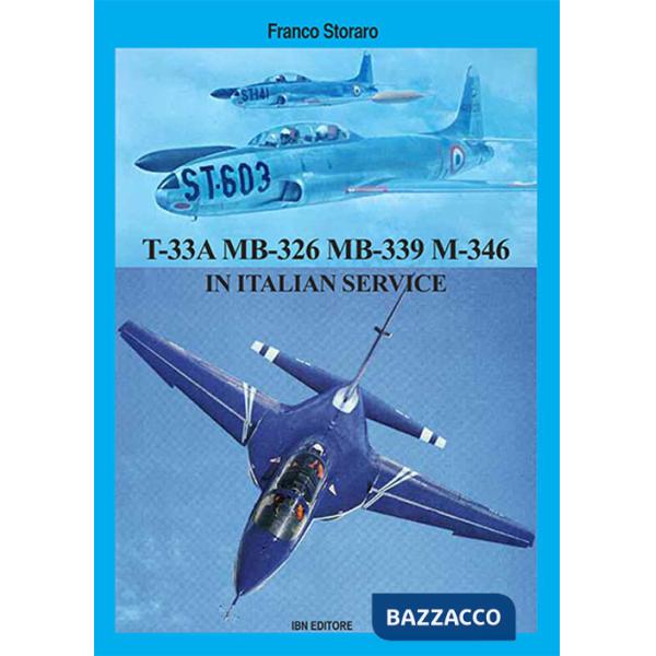 Lockheed T-33A Aermacchi MB-326 Aermacchi MB-339 in italian service