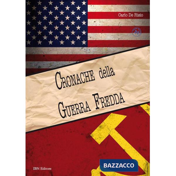 Cronache della guerra fredda