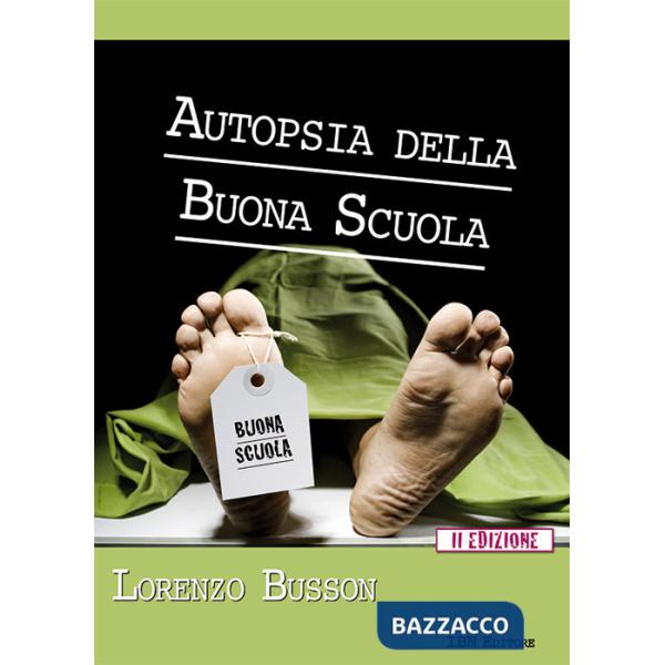 Autopsia della buona scuola