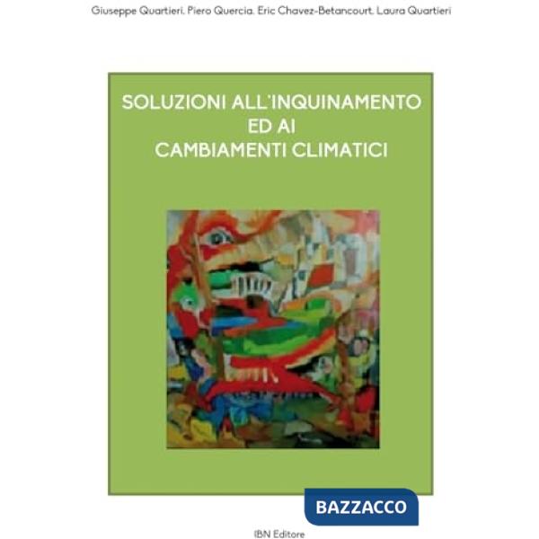 Soluzioni all'inquinamento ed ai cambiamenti climatici