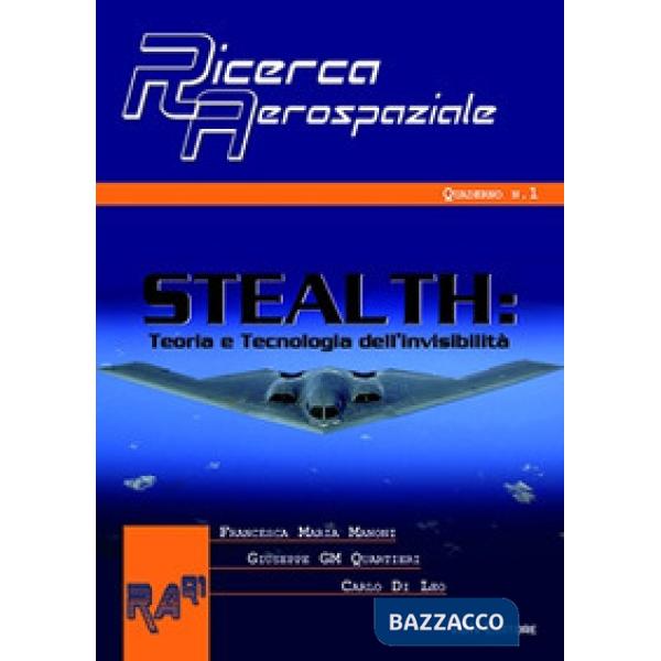 Stealth. Teoria e tecnologia dell'invisibilità