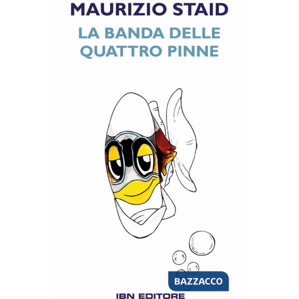 Banda delle quattro pinne (La)