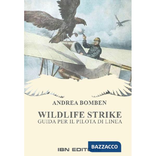 Wildlife strike. Guida per il pilota di linea