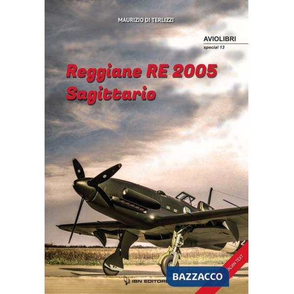 Reggiane Re 2005. Sagittario. Ediz. italiana e inglese