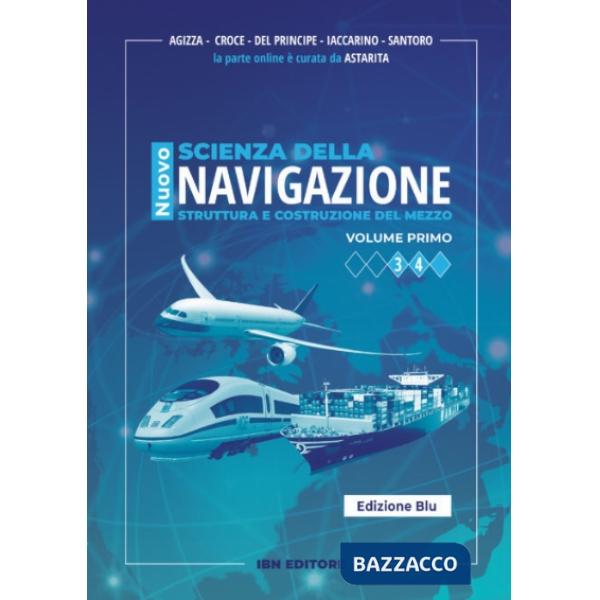 NUOVO SCIENZA DELLA NAVIGAZIONE. STRUTTURA E COSTRUZIONE DEL MEZZO