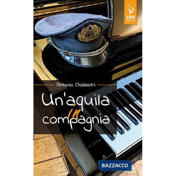 Aquila in compagnia (Un')