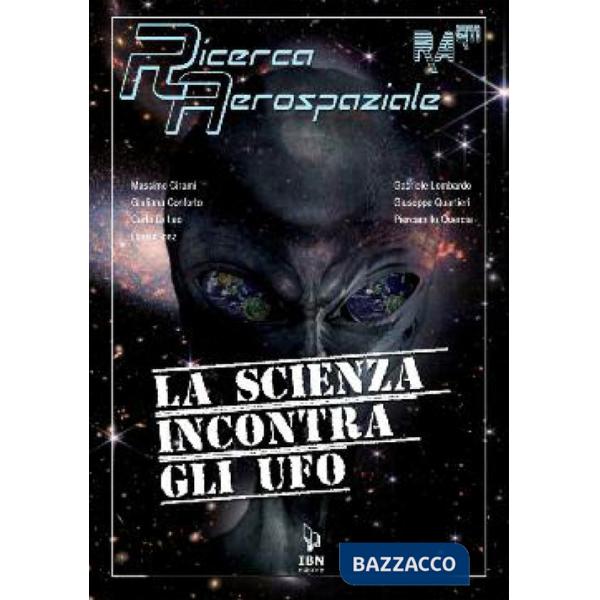 Scienza incontra gli UFO (La)