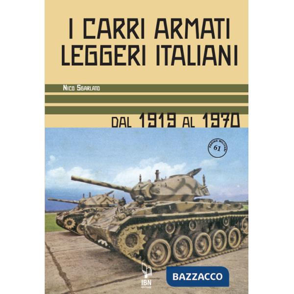 Carri armati leggeri italiani. Dal 1919 al 1970 (I)
