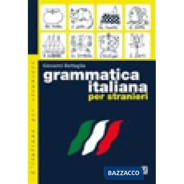 GRAMMATICA ITALIANA PER STRANIERI