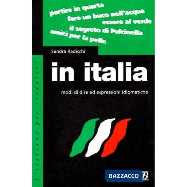 IN ITALIA MODI DI DIRE