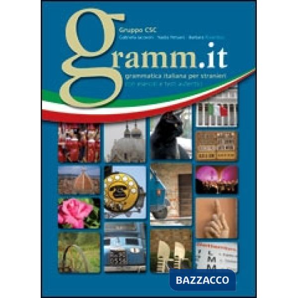 Gramm.it. Grammatica italiana per stranieri con esercizi e testi autentici