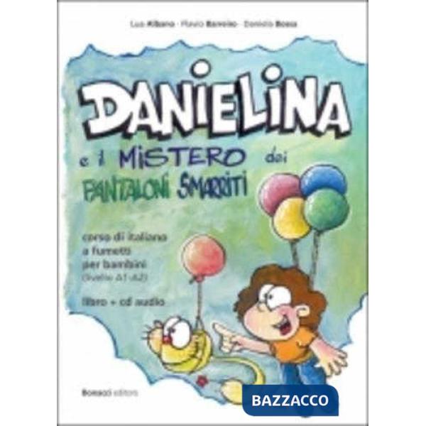 DANIELINA E IL MISTERO DEI PANTALONI SMA