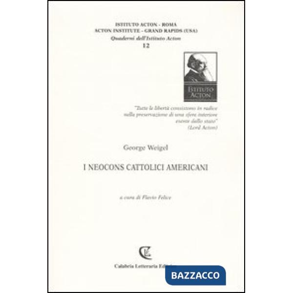 Neocons cattolici americani (I)