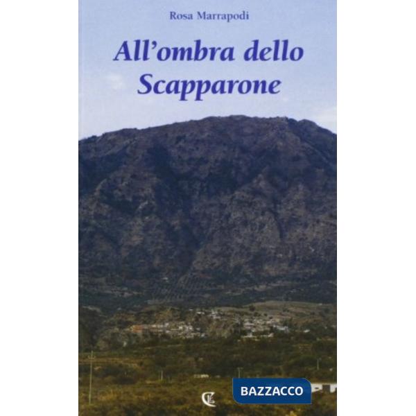 ALL'OMBRA DELLO SCAPPARONE