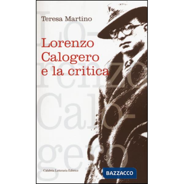 Lorenzo Calogero e la critica