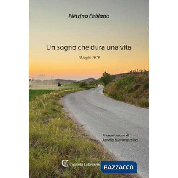 Sogno che dura una vita. 13 luglio 1974 (Un)