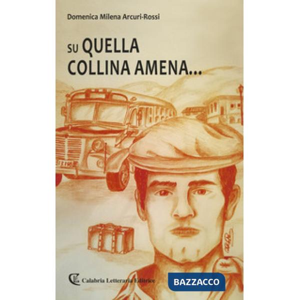 Su quella collina amena...