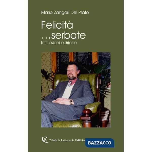 Felicità... serbate