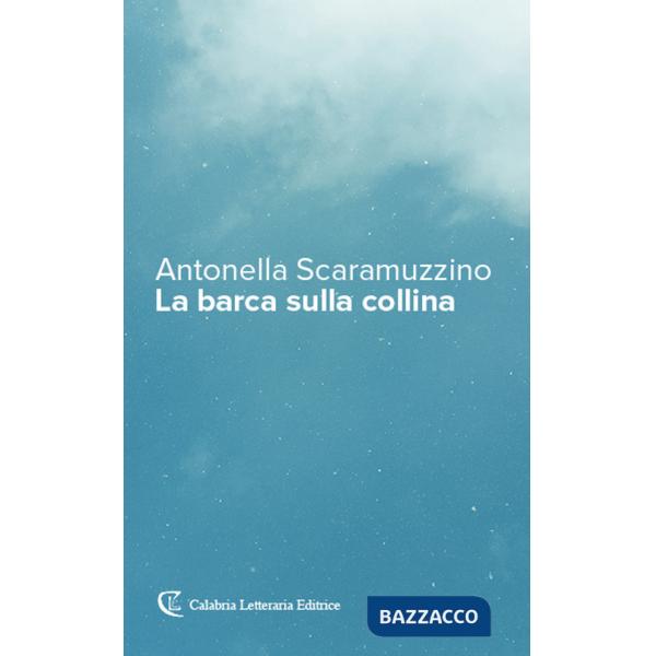 Barca sulla collina (La)