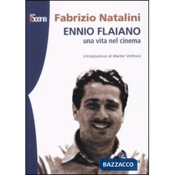 Ennio Flaiano. Una vita nel cinema
