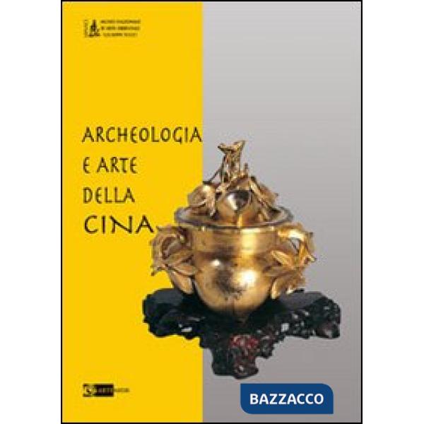 Archeologia e arte della Cina