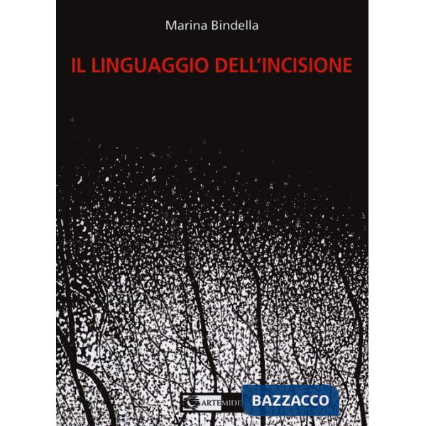 Linguaggio dell'incisione (Il)