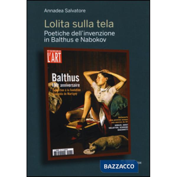 Lolita sulla tela. Poetiche dell'invenzione in Balthus e Nabokov