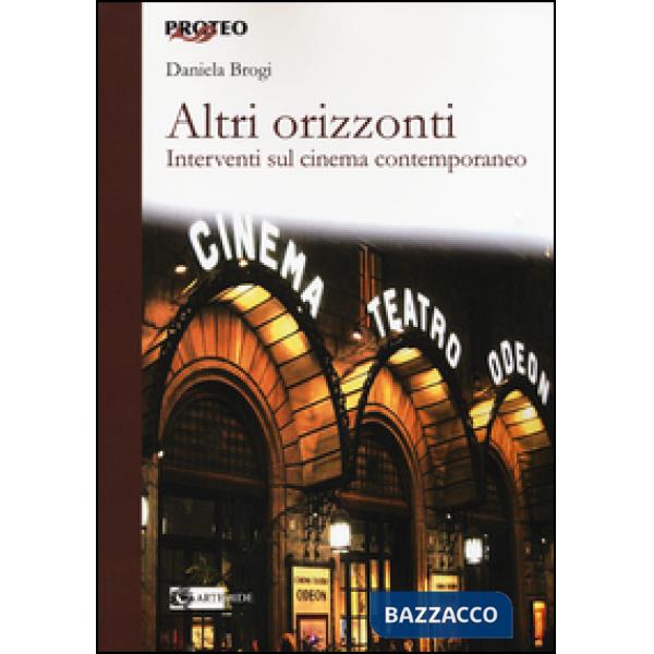 Altri orizzonti. Interventi sul cinema contemporaneo