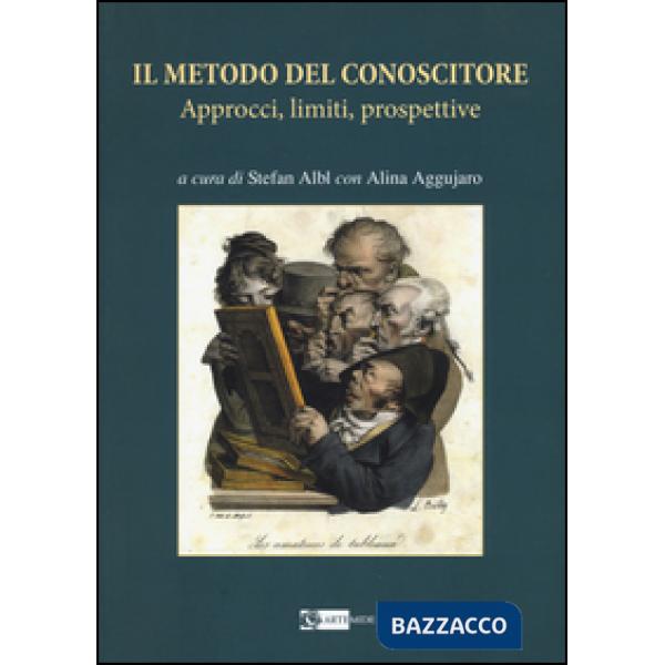 Metodo del conoscitore, approcci, limiti, prospettive (Il)