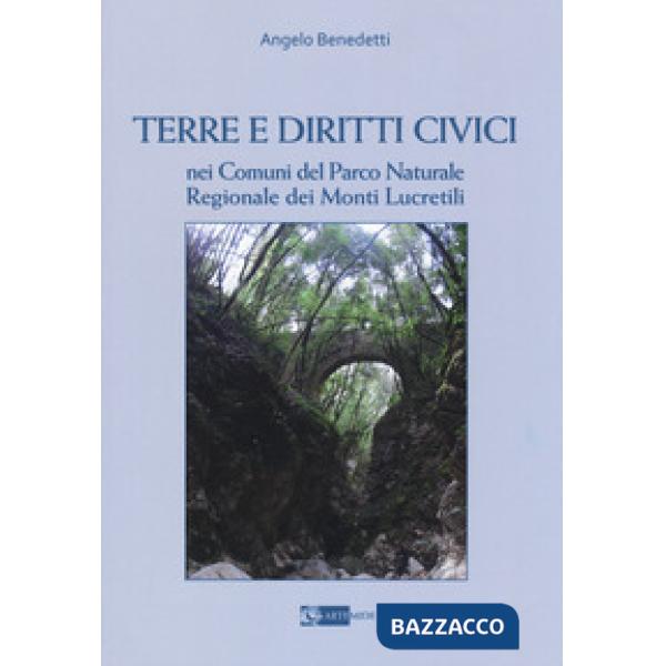 Terre e diritti civili nei comuni del parco naturale regionale dei Monti Lucreti