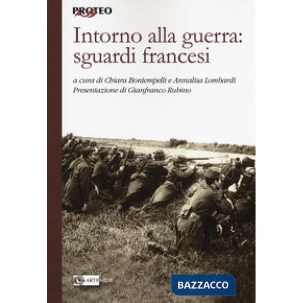 Intorno alla guerra: sguardi francesi