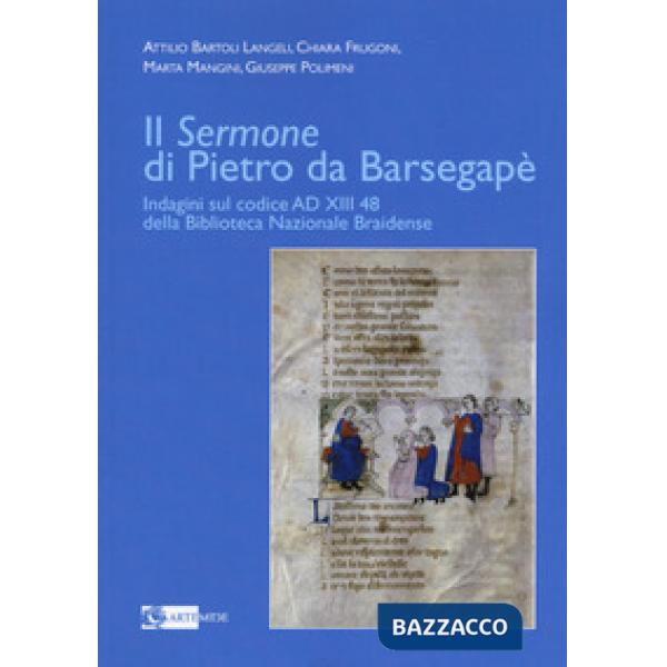 «Sermone» di Pietro da Barsegapè. Indagini sul Codice AD XIII 48 della Bibliotec