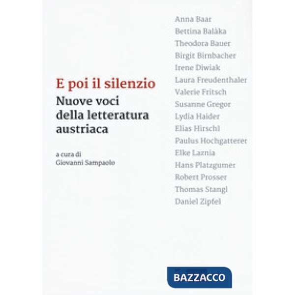 E poi il silenzio. Nuove voci della letteratura austriaca
