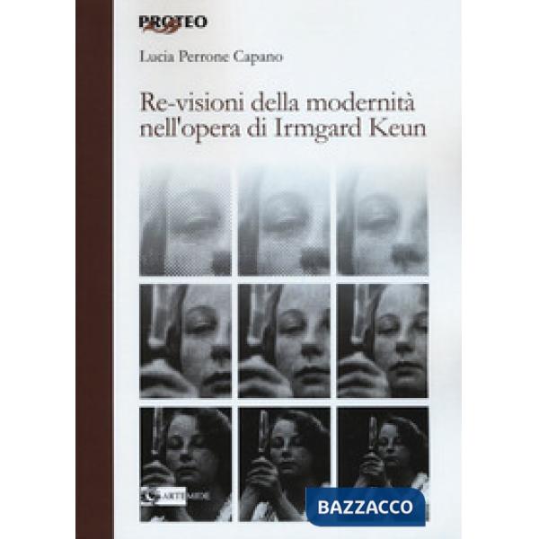 Re-visioni della modernità. L'opera di Irmgard Keun