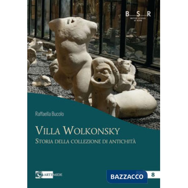Villa Wolkonsky. Storia della collezione di antichità
