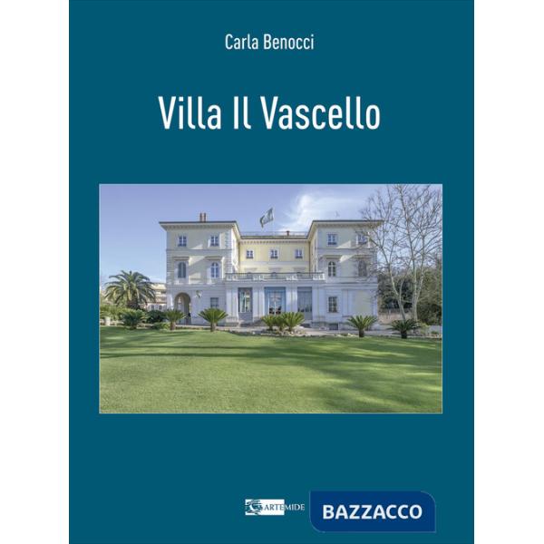 Villa il Vascello. Ediz. a colori