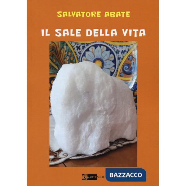 Sale della vita (Il)