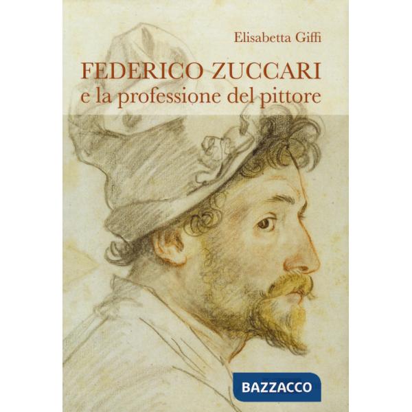 Federico Zuccari e la professione del pittore
